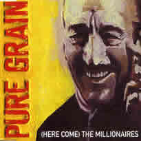 here come the millionaries.jpg (9207 bytes)