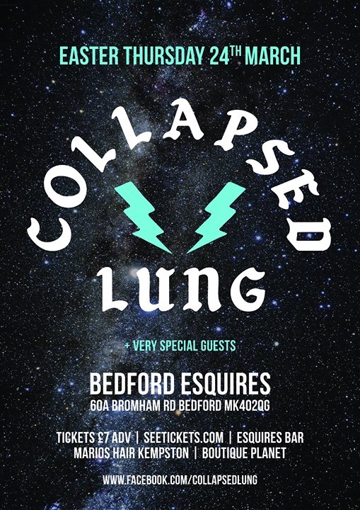 Collapsed Lung - On Tour 2016 - Bedford