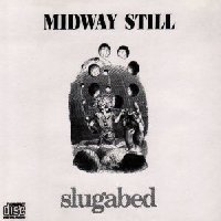 Midway Still - Slugabed